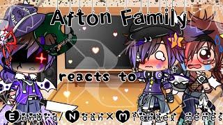 Afton family reacts to Ennard/Noah×Michael memes||Fnaf||My AU||Enjoy~||
