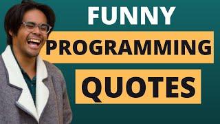 Funny Programming Quotes in 2021 | Programming Jokes | Funny Quotes | CodersSpot
