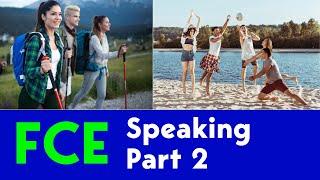 FCE (B2 First) | Speaking Exam Part Two | Example Question - Holidays