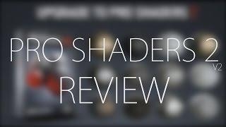 ProShaders 2 Review (EL3D V2)