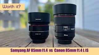 Is it worth the price? Canon 85mm f1.4 vs Samyang 85mm f1.4