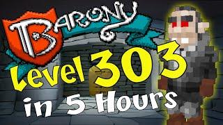 lvl 303 in 5 hours. Accursed Vampire - Barony Livestream