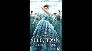 LA SELECTION - KIERA CASS - LIVRE AUDIO - CHAPITRES 11 A 25