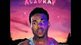 Chance The Rapper  Acid Rap Full Album