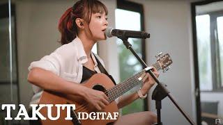 TAKUT - IDGITAF | TAMI AULIA