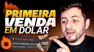 Como Fazer a PRIMEIRA VENDA na Hotmart em DÓLAR Ainda HOJE! (DICA DE OURO)