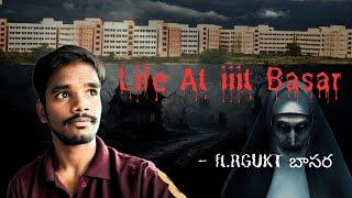 A Day In My Life At RGUKT Basar  || iiit Basara || #collegelife #horror