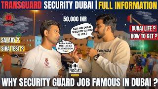 TRANSGUARD SECURITY DUBAI | INDIA TO DUBAI | SALARY | LIFESTYLE | SIRA LICENCE | HOW TO GET JOB | RD