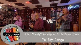 John “Dandy” Rodriguez & His Dream Team performs Yo Soy Congo