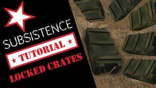 SUBSISTENCE GUIDE | LOCKED CRATE ALL SPAWN MAP LOCATIONS | TIPS, TRICKS, TUTORIAL