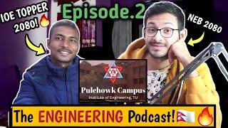 IOE Entrance Topper 2080| Ft. Manu Sharan Kumar | Ep 2 | Anurag Silwal Podcast