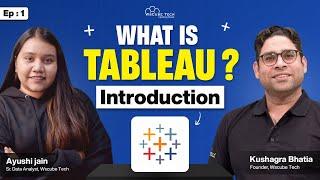 What is Tableau? Features, Advantages, and Disadvantages Explained - Tableau Ep.1