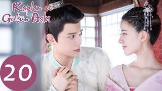 Kaplan ve Gül'ün Aşkı 20 (Zhao Lusi, Ding Yuxi)  | 传闻中的陈芊芊 The Romance of Tiger and Rose