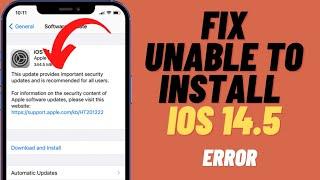 Unable To Install iOS 14.5 Update On iPhone & iPad !! How To Fix Unable To Install iOS 14.5 Error