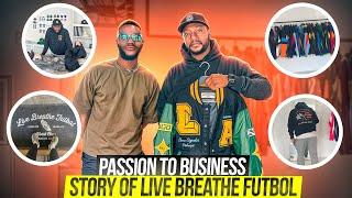 Beyond the Brand Ep. 1: Ebun Olaloye on Creating a Soccer Apparel Brand. Growing Live Breathe Futbol