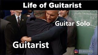 Life of Guitarist | Guitarist meets his friends