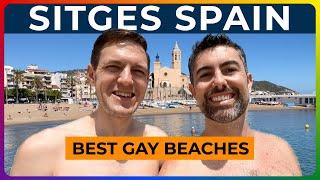 SITGES SPAIN - Best Gay Beaches [TOP 3]