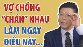 Vợ Chồng Chán Nhau Hãy Làm Ngay Điều Này | Đinh Đoàn Official