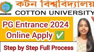 COTTON University PG 2024Step by Step Full Apply Process