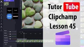 Clipchamp Tutorial - Lesson 45 - Using Green Screen Filter