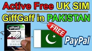 How to Get and Activate UK Giffgaff SIM in Pakistan | UK Sim Card |  Asaesh World