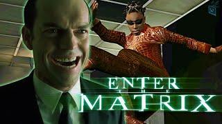 Enter the Matrix is Still Pretty Good