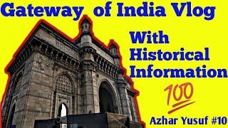 Gateway Of India Vlog | First Vlog | Azhar Yusuf |