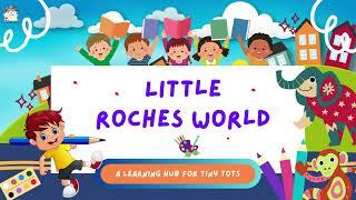 Welcome to Little Roches World!  | Fun & Educational Adventures for Kids