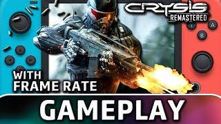 Crysis Remastered | Nintendo Switch Gameplay & Frame Rate