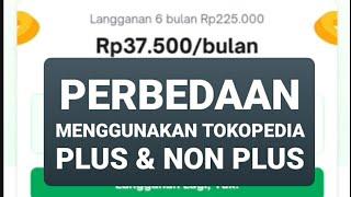 Cara menggunakan tokopedia plus & non plus.