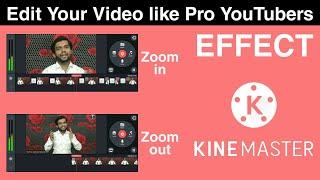 Kinemaster zoom in zoom out effect tutorial | Zoom in and Zoom out in video in kinemaster