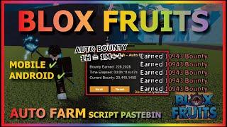 BLOX FRUITS Script Mobile UPDATE 21 AUTO FARM BOUNTY | EZ BOUNTY (1H = 1M++)