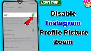 How To Disable Instagram Profile Picture Zoom 2025 | Turn Off Instagram Profile Picture Zoom