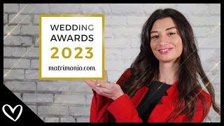 Matrimonio.com premia i migliori professionisti - Wedding Awards 2023