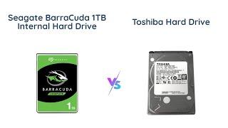 Seagate vs Toshiba: Which 1TB HDD is Better?