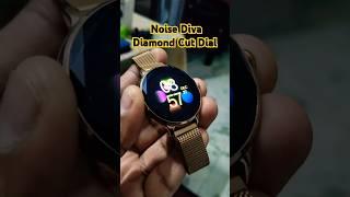 #Noise Diva #Smartwatch with #Diamond Cut Dial