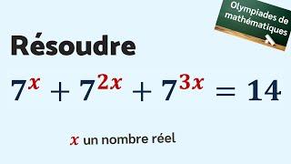 7ˣ + 7²ˣ +ˣ 7³ˣ = 14 - OLYMPIADS EQUATION 