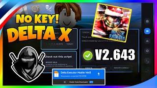 ROBLOX DELTA EXECUTOR NEW UPDATE V643  DELTA ATUALIZADO & SCRIPT BLOX FRUIT MOBILE | DELTA DOWNLOAD