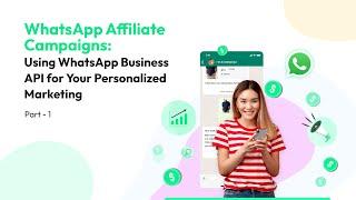 Maximize Affiliate Marketing with WhatsApp | Wati