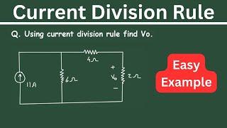 Current Division Rule Solved Example (Easy Example)