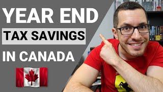 CANADIAN Year End TAX SAVING TIPS / How to Pay LESS Taxes / Prepare for NEW YEAR /Canadian Tax Guide