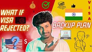 What if my visa is Rejected? | usa telugu vlogs | masters in usa | తెలుగు | Backup plan |2024