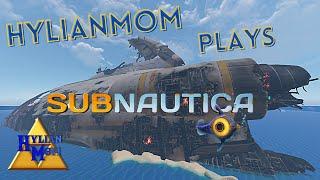 HylianMom Plays Subnautica: Diving In (#1)