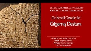 Dr. İsmail Gezgin ile Gılgamış Destanı KTS#72 ( Epic of Gilgamesh,  English Subtitle )