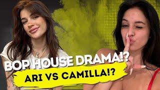 Bop House Drama! Ari Kytsya vs Camilla Araujo? What did Camilla do?