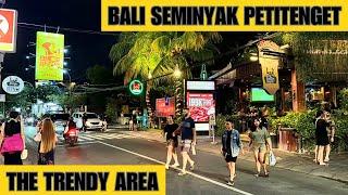 Bali Seminyak Night Street Walk Today, Seminyak Nightlife Video Vlog