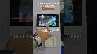 HIKVISION 2 WIRED HYBRID VDP + BELL SWITCH DEMO  #hikvision #solutions