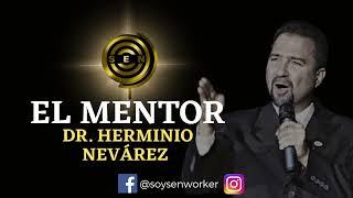  EL MENTOR - Dr. Herminio Nevárez 2022