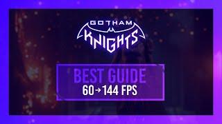 BEST Gotham Knights Optimization Guide | Max FPS | Best Settings