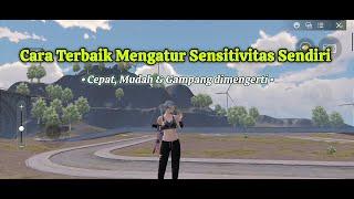 Cara Terbaik Mengatur Sensitivitas Sendiri | PUBG MOBILE 3.3